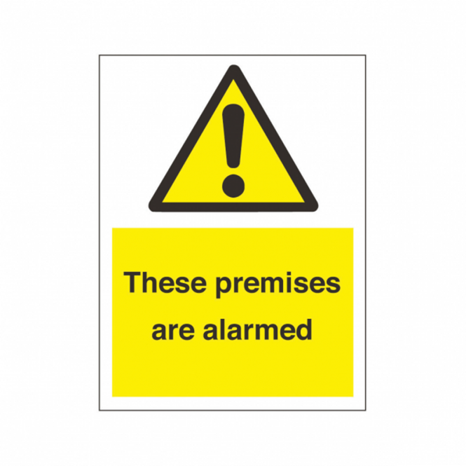 These Premises Are Alarmed Safety Sign